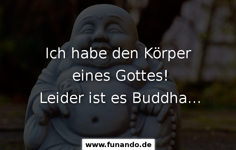 Ich habe den Körper eines Gottes…